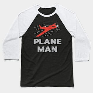 Plane Man Baseball T-Shirt